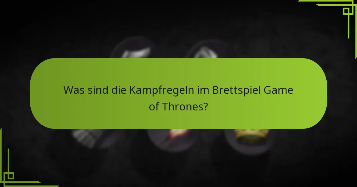 Was sind die verschiedenen Einheitentypen im Brettspiel Game of Thrones?