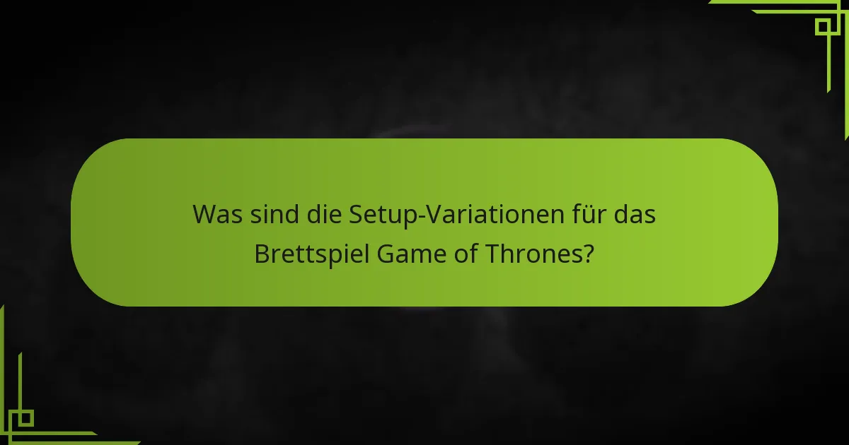 Was sind die häufigsten Fallstricke beim Spielsetup?