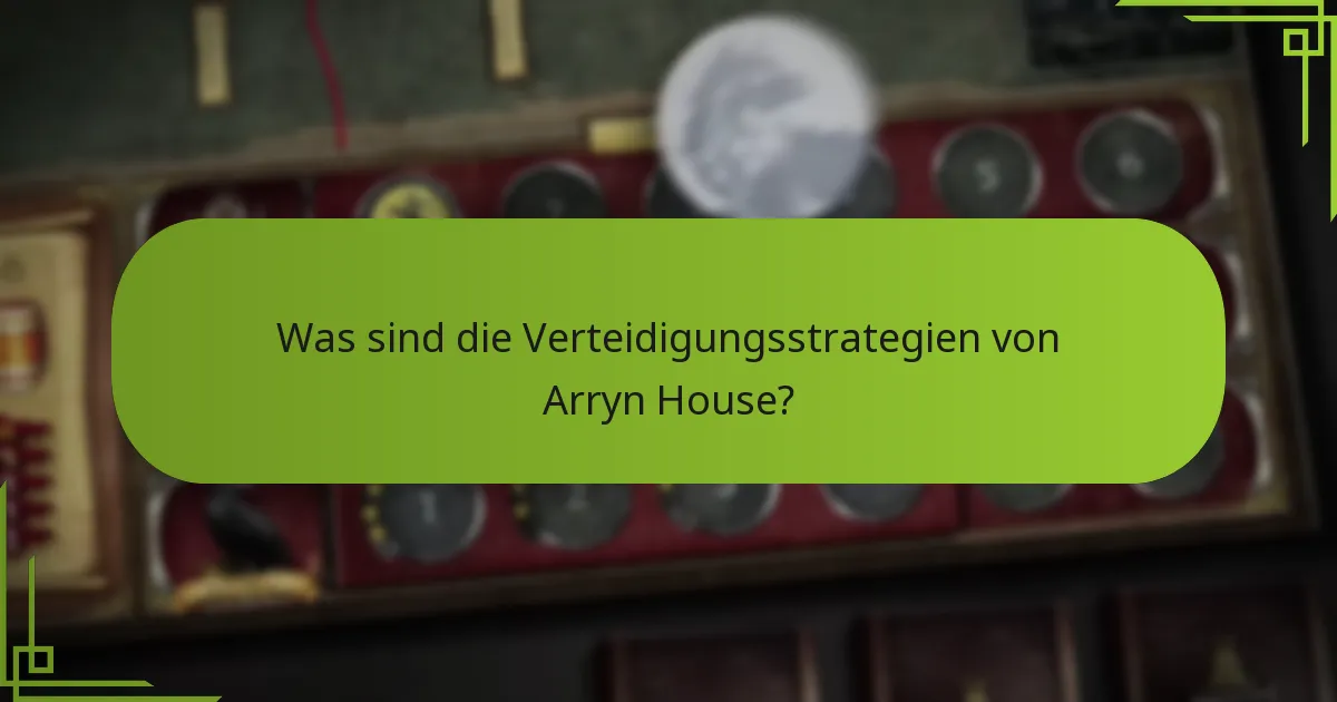 Wie profitiert Arryn House vom bergigen Terrain?