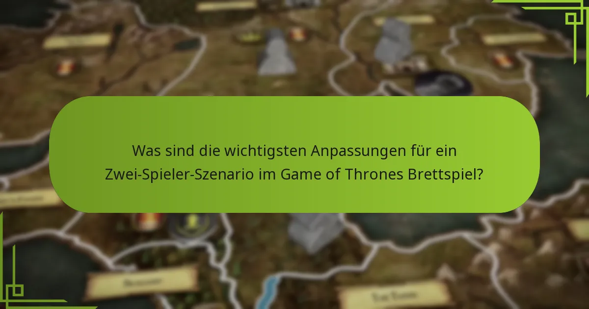 Welche Setup-Änderungen sind für ein Zwei-Spieler-Spiel notwendig?